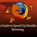 Ultimate Guide to Speed Up Mozilla Firefox Browsing