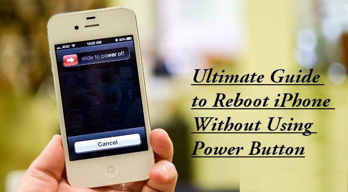 Ultimate Guide to Reboot Your iPhone Without Using Power Button
