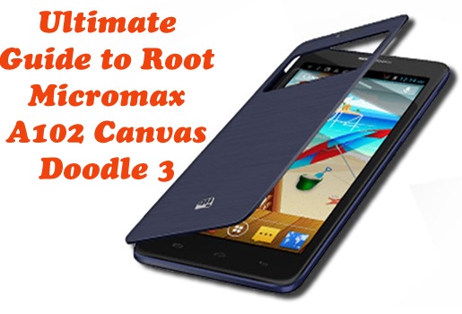 Ultimate Guide to Root Micromax A102 Canvas Doodle 3