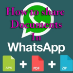 How To Share Documents in WhatsApp Without Using Third Party App